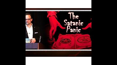 Seth Andrews "The Satanic Panic"