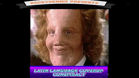 Rockydennis Presents Latin Language Coverup Conspiracy