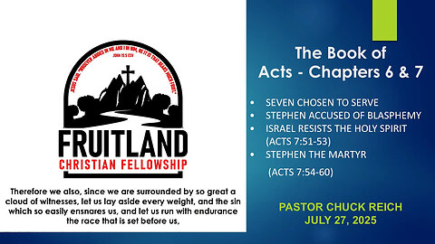 Stephen, the First Martyr - Fruitland Christian Fellowship - Pastor Chuck Reich