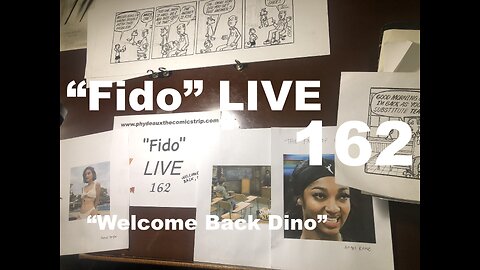 "Fido" LIVE 162: "Welcome Back, Dino"
