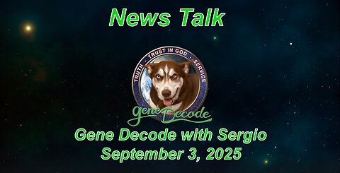 News Talk with gene Decode & Sergio - Exposé on Child Trafficking - 2025-09-03