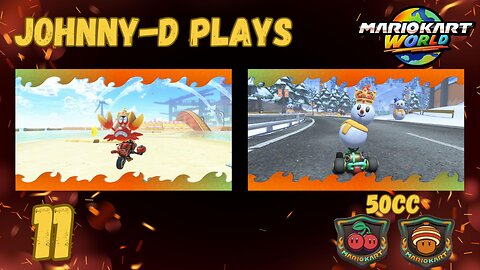 Johnny-D Plays: Mario Kart World (11) | 50cc Cherry & Acorn Rallies