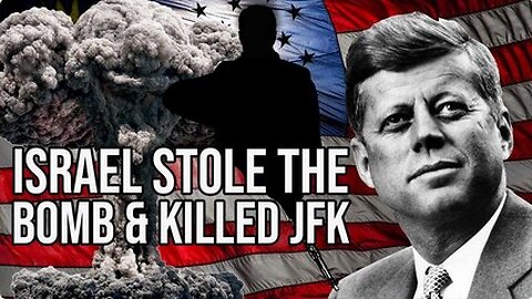 Israel Stole The Bomb & Killed JFK - Ryan Dawson