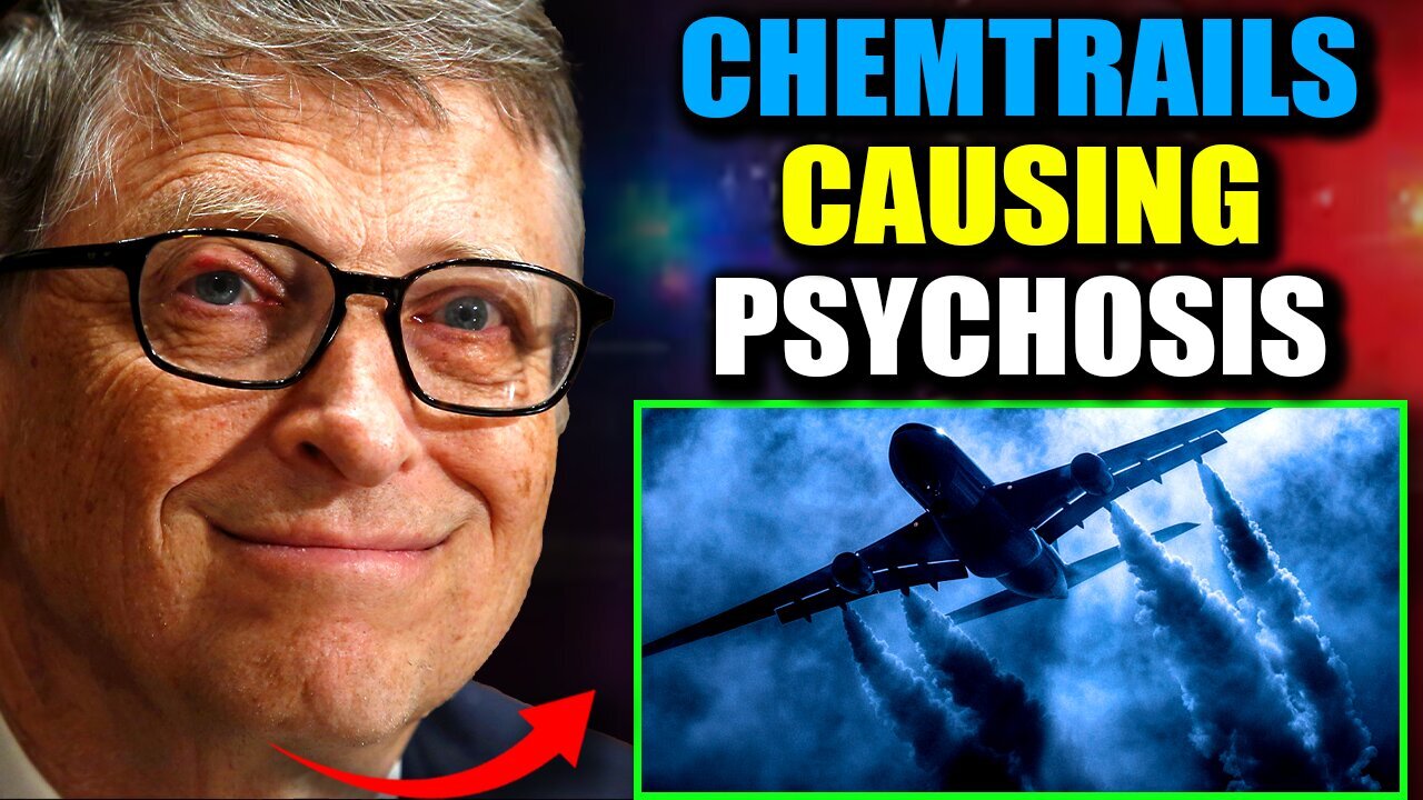 Pilot Testifies: Bill Gates Spraying Chemtrails in Canada, Causing Mass Psychosis and Suicide