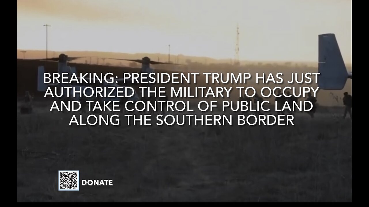 President Trump has just authorized the military to TAKE CONTROL of public land along the border