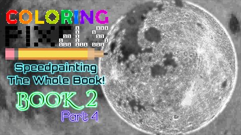 Coloring Pixels - Speedpainting The Whole Book! #2 (Part 4)