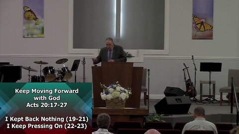 Keep Moving Forward With God (Acts 20:17-27)