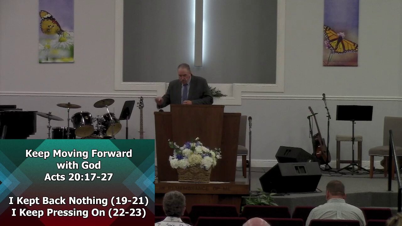 Keep Moving Forward With God (Acts 20:17-27)