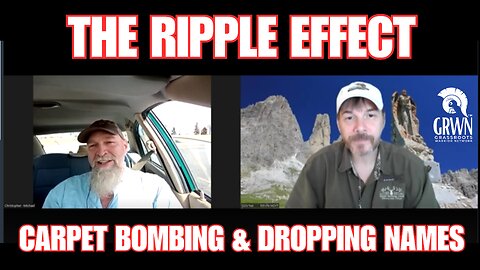 REPEAT Series - The Ripple Effect - #02 Alaska Arrests! - Carpet bombing and dropping names