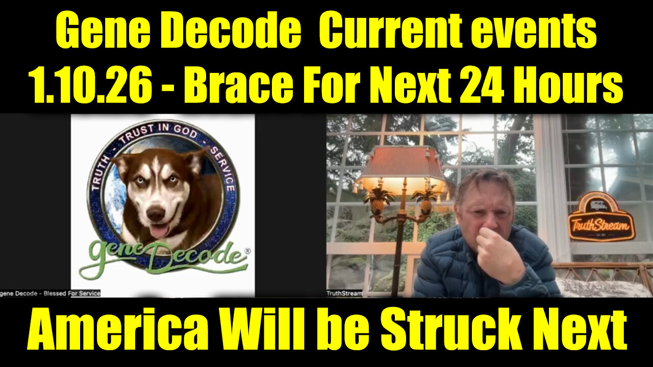 Gene Decode Current Events 1.10.26 - America Will be Struck Next