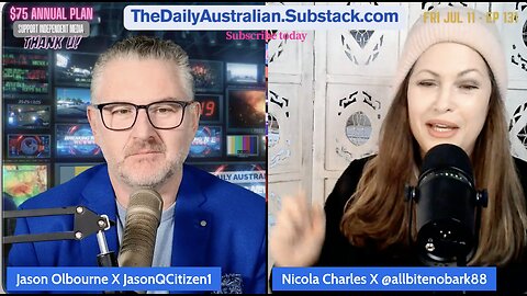 The Daily Australian Ep 131: Friday July 11th, 2025 With Nicola Charles and Jason Olbourne