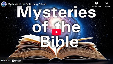 Mysteries of the Bible - Larry Ollison and Gary Stearman