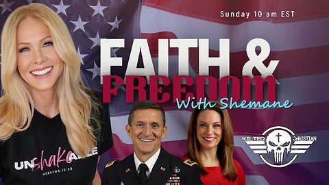 Faith & Freedom: Lt. Gen Michael Flynn, Tudor Dixon, & Duncan MacGregor