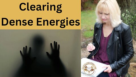 Clearing Dense Energies (curses, entities, etc)sc