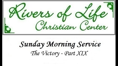 The Victory Part XIX
