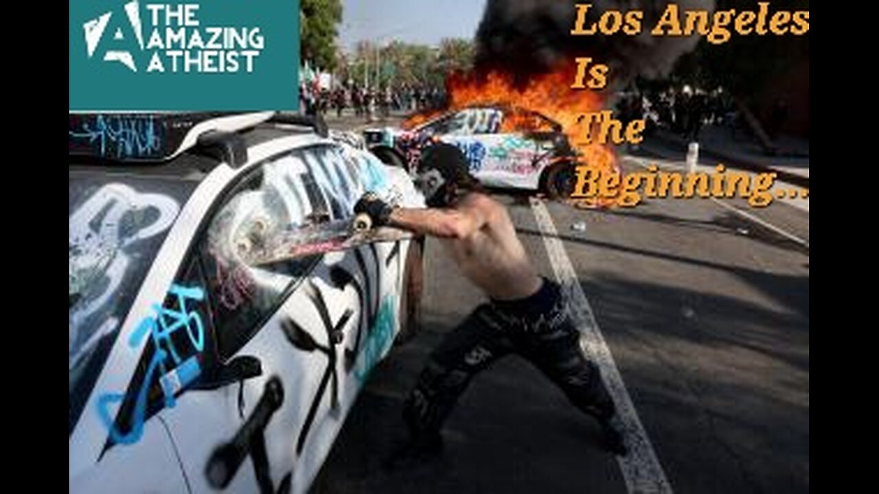 Amazing Atheist [Los Angeles Riots Is Beginning]