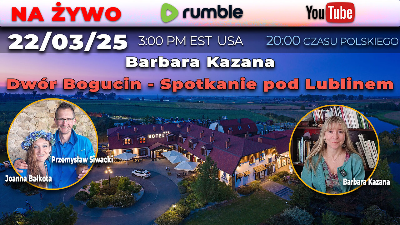 🔴22/03/25 LIVE | Spotkanie pełne wiedzy i inspiracji w Dworze Bogucin pod Lublinem