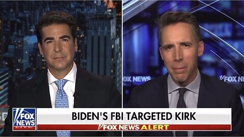 NEW: Senator Josh Hawley says Biden’s FBI was “INTIMIDATING” Charlie Kirk
