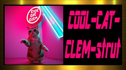 COOL CAT CLEM strut