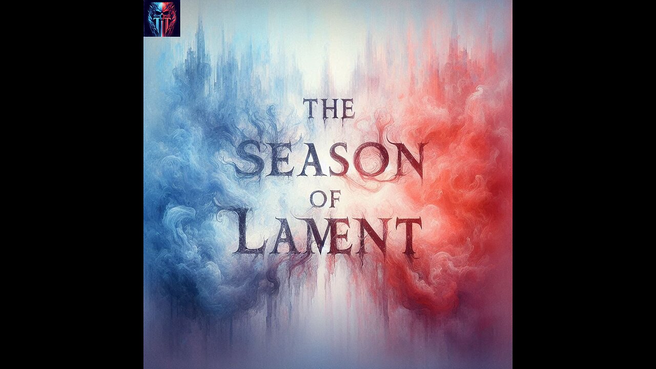 The Season of Lament