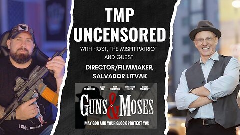 TMP Uncensored with guest Salvador Litvak, Director of new hit film "Guns & Moses"