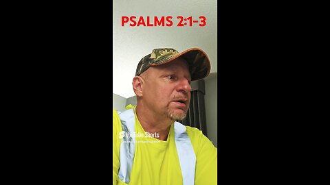 #PSALMS2:1-3 "TYRANNY OF JESUS ! KING OF KINGS ! CAN'T WAIT !"