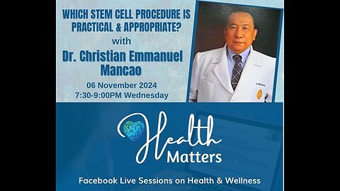 HM S106 Which Stem Cell Procedure is Practical and Appropriate with Dr. Christian Emmanuel Mancao