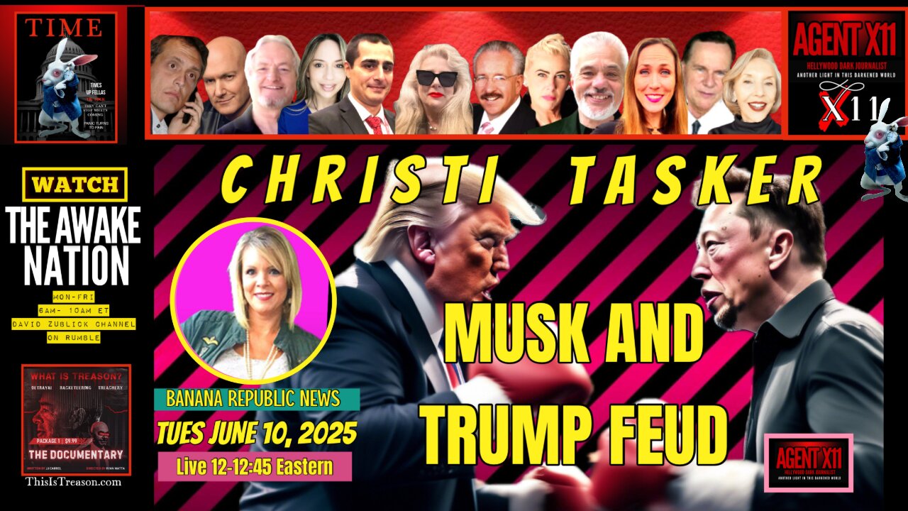AGENT X11 EP: 231 MUSK AND TRUMP FEUD