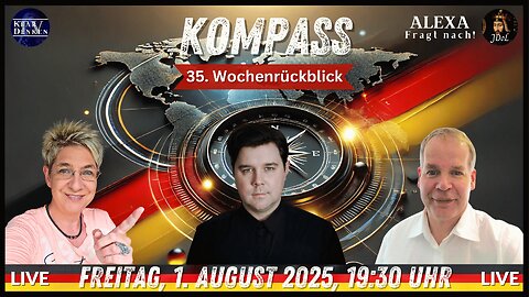 💥📢 KOMPASS – Der Politische Wochenrückblick (35). Zu Gast: Friedrich Langberg💥