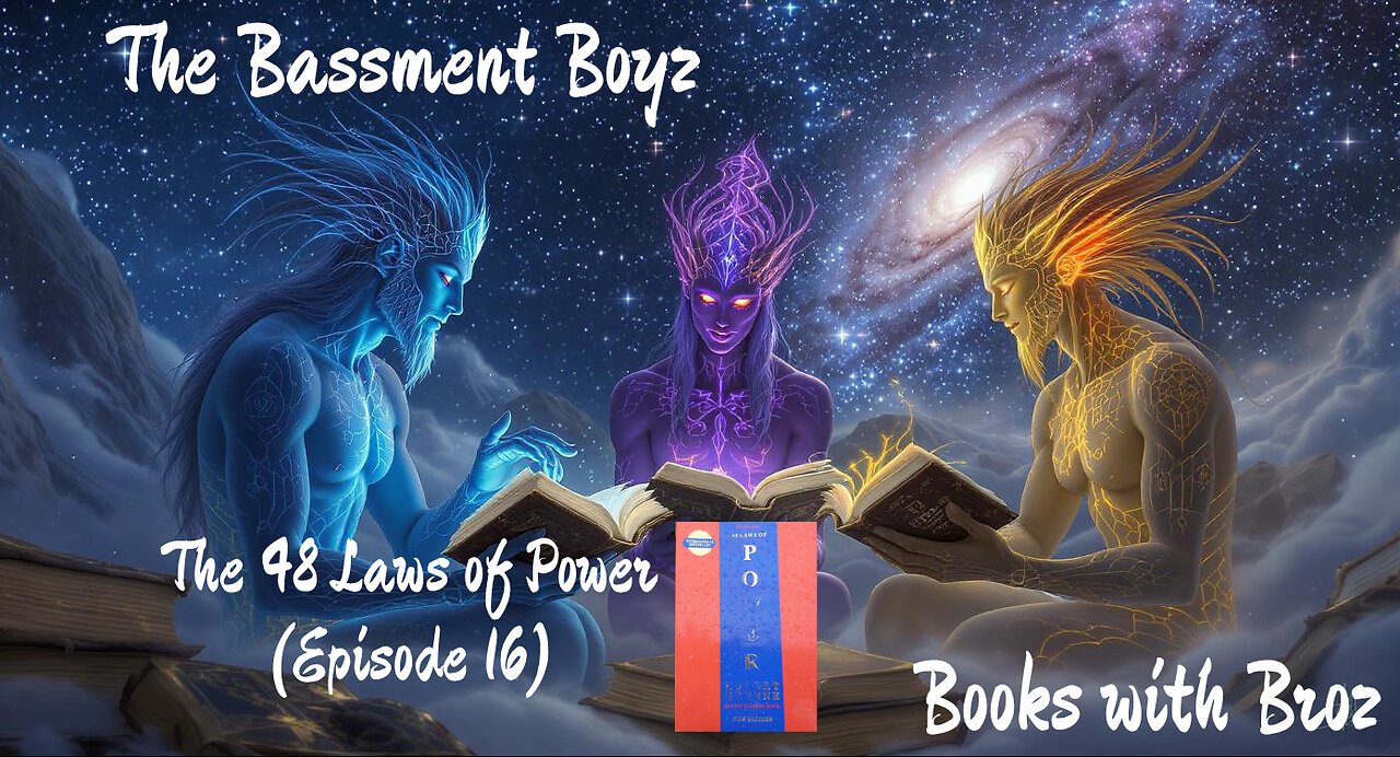 Books with Broz: The 48 Laws of Power (Episode 16)
