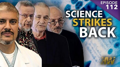 [May 16, 2019] SCIENCE STRIKES BACK — HIGHWIRE EPISODE 112 [The Highwire with Del Bigtree]