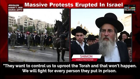 Massive Protests Erupted In Israel