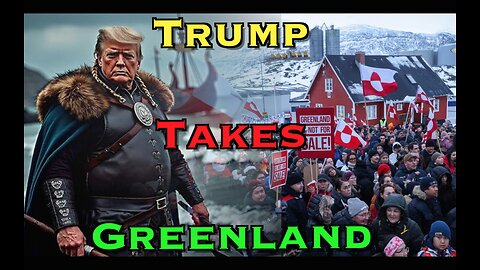 Trump Takes Greenland