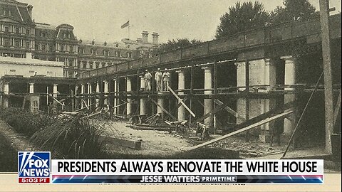 Watters: Presidents Always Renovate The White House