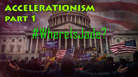 ACCELERATIONISM p1, COUNTER TERRORISM ANALYST VANISHES BEHIND JAN 6 PIPE BOMBER, BX 2025