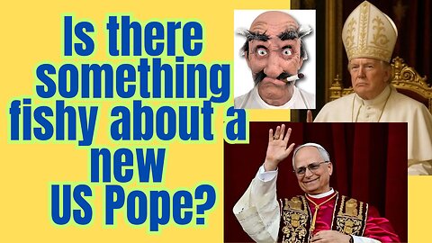 A USA Pope...... coincidence?? Maybe.