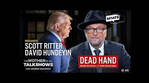 DEAD HAND | Ukraine war special | Trump s failed deadline | Africa core | MOATS LIVE