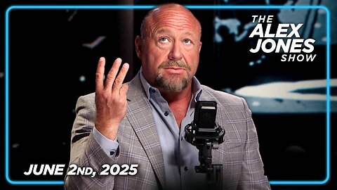 The Alex Jones Show MONDAY FULL SHOW 6/2/25