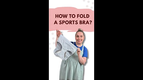 How to Fold a Sports Bra | Quick & Space-Saving Method