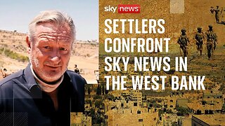 Armed Settlers & Segregation In The West Bank