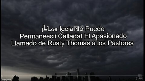 ¡La iglesia no puede quedarse en silencio! La explosiva súplica de Rusty Thomas a los pastores
