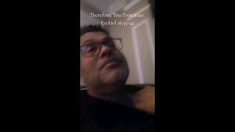 Therefore, You Prostitute