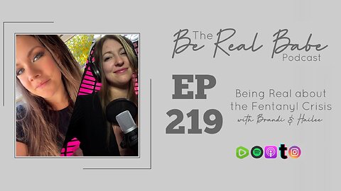Episode 219 Being real about the Fentanyl Crisis