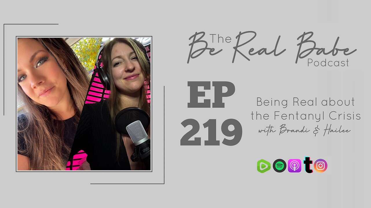 Episode 219 Being real about the Fentanyl Crisis