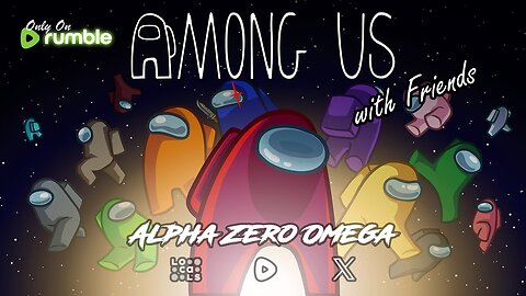 Among Us with the Gang! 🟢Rumble Creator Collab Stream🟢