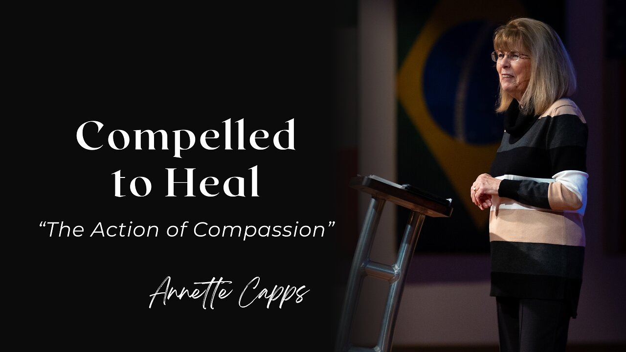 Compelled to Heal - "The Action of Compassion"