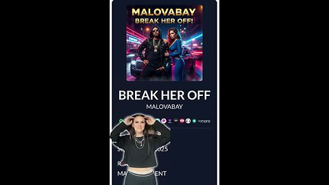Break Her Off!
