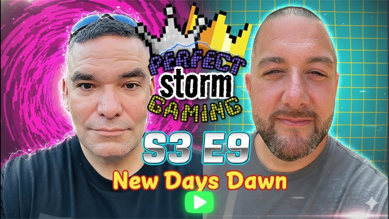 PSG LIVE!! S3 E9 New Days Dawn