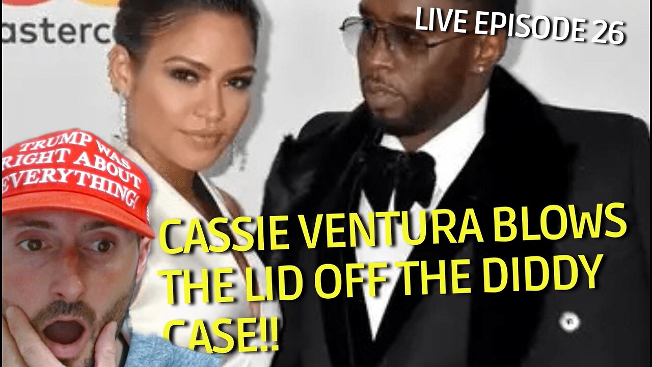 CASSIE VENTURA BLOWS THE LID OFF THE DIDDY TRIAL TODAY! (LIVE EPISODE 26).