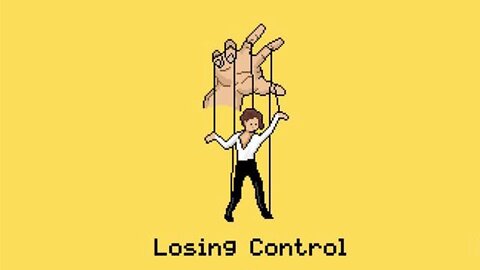 They Are Losing Control
